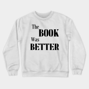 Book Tee Crewneck Sweatshirt